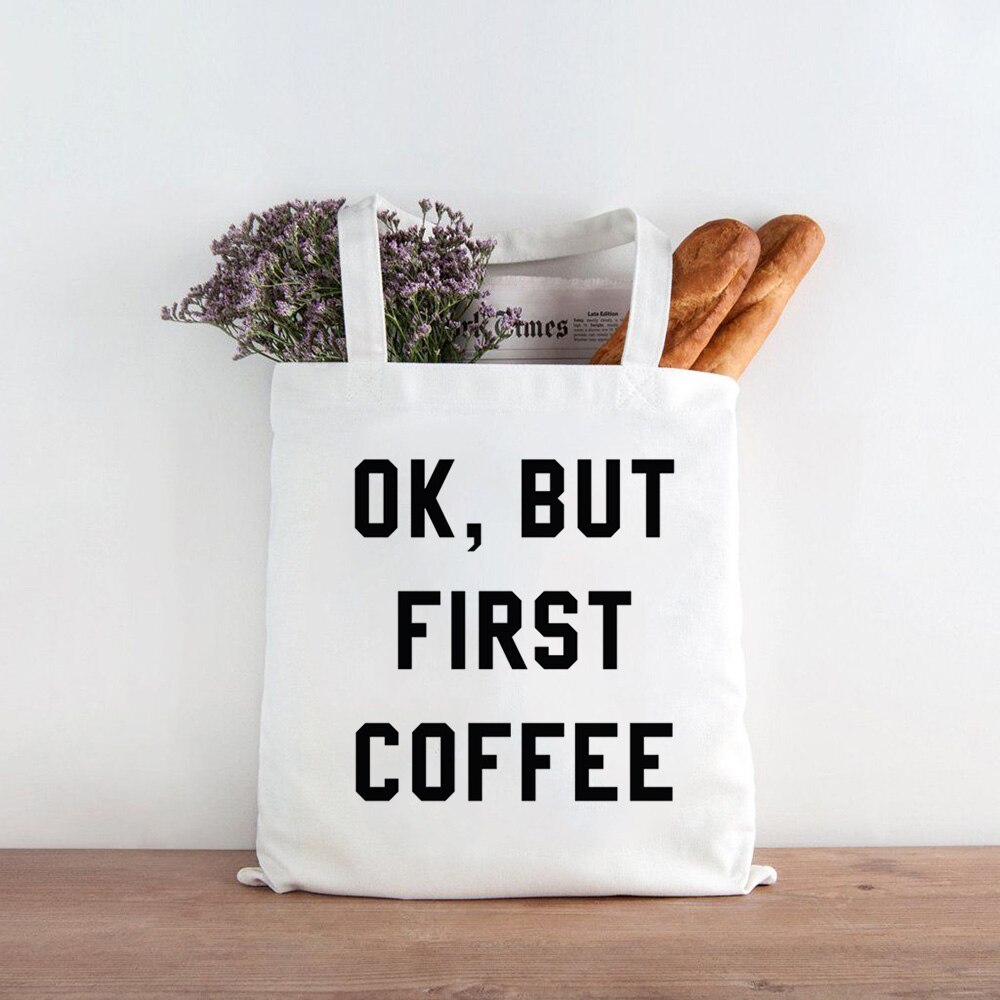 Canvas Shopping Bag Reusable Eco FriendlyTote Bag Coffee First Mom Life Shopper Book Bags Teacher Student Shoulder Bag Compra: B1640-TBWH-M