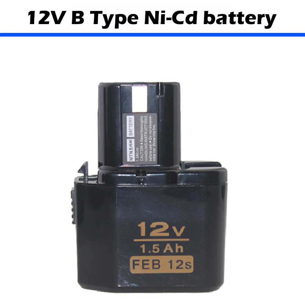 7.2V 9.6V 12V Electric Cordless Screwdriver Drill Nickel-cadmium Batteries Electrical Tools Electric Drill Battery Accessories: 12V B 1.5ah