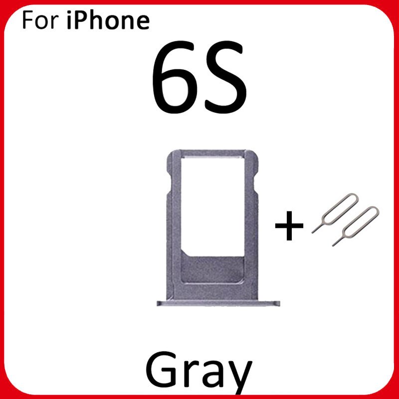 Nuovo Slot per vassoio porta Sim Card per iphone 6S 6S Plus parte di ricambio supporto per scheda SIM presa adattatore nero bianco: For 6S Gray