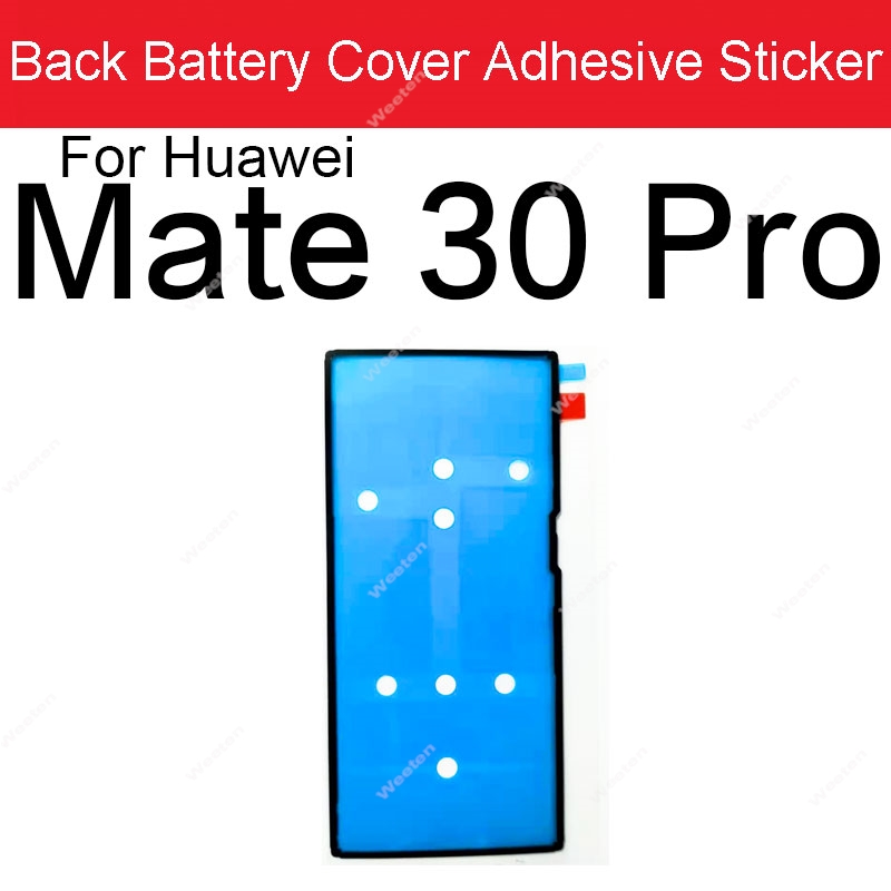 Back Battery Housing Cover Sticker Adhesive For Huawei Mate 10 20 30 40 Lite Pro 20X 40e 30e Pro 5G RS Mate 40 Pro+ Glue Tape