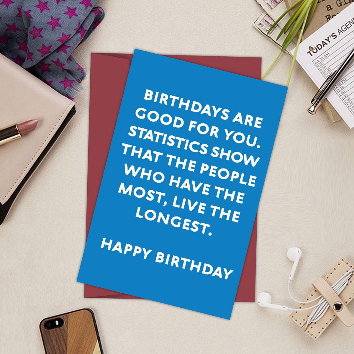 1PC Funny Birthday Card,Statistics Show Those With More Birthdays Live Longer Greeting Card,Happy Birthday Card For Her