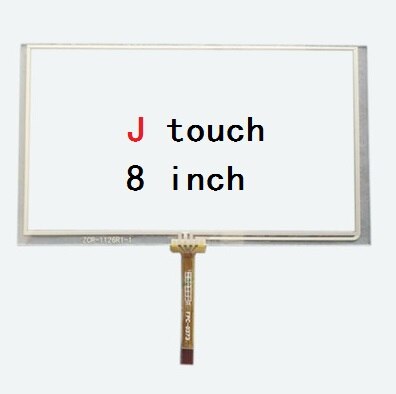 6.2 inch 155*88 7 inch 165*100 8 inch 192*116 192*117 touch screen Resistive touch panel: 8 inch J touch