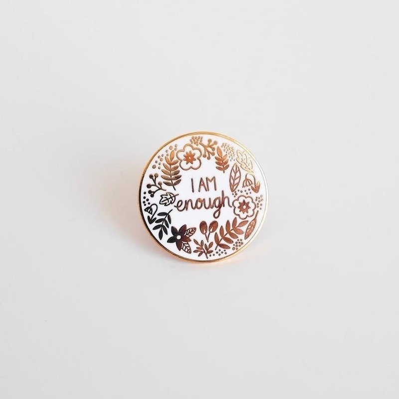 Eu sou o suficiente duro pino de lapela pino-consciência de saúde mental-auto-cuidado pinos crachá