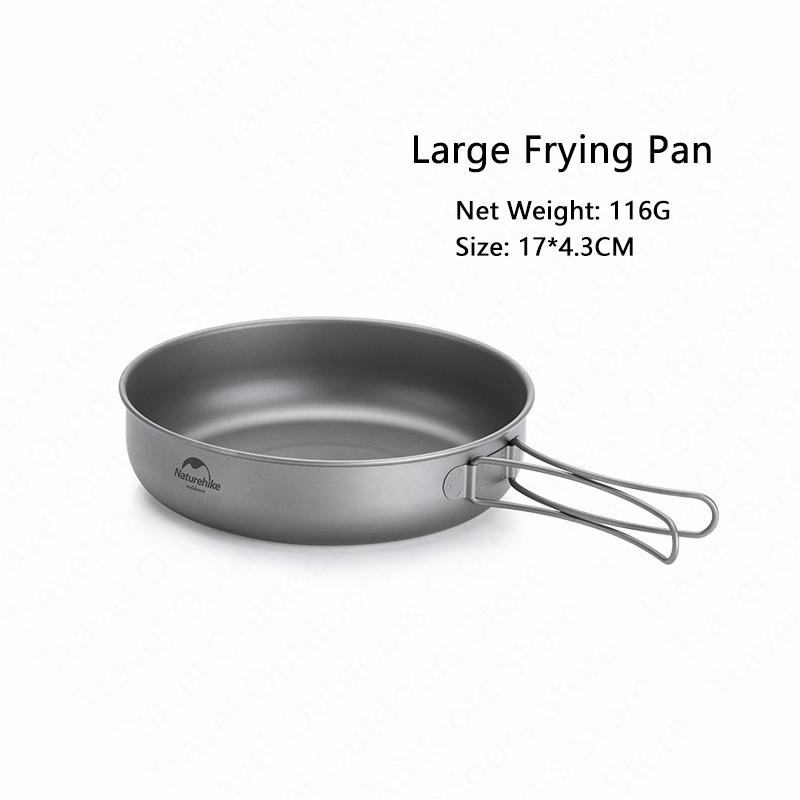 Naturehike 2-3 Personen Titanium Pot Pan Servies Outdoor Toeristische Draagbare Ultralight Camping Kookgerei Picknick Uitje Wandelen: Large Frying Pan