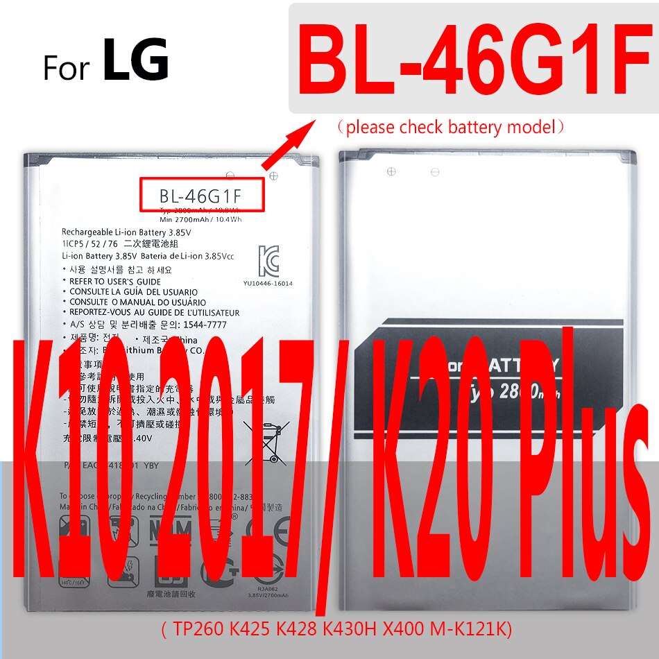 For LG K10 K20 Plus K30 K4 K7 K8 F670L F670K F670 K420N LTE Q10 K420 Battery BL 45A1H BL-45A1H BL-46ZH BL-46G1F BL-45F1F: BL-46G1F