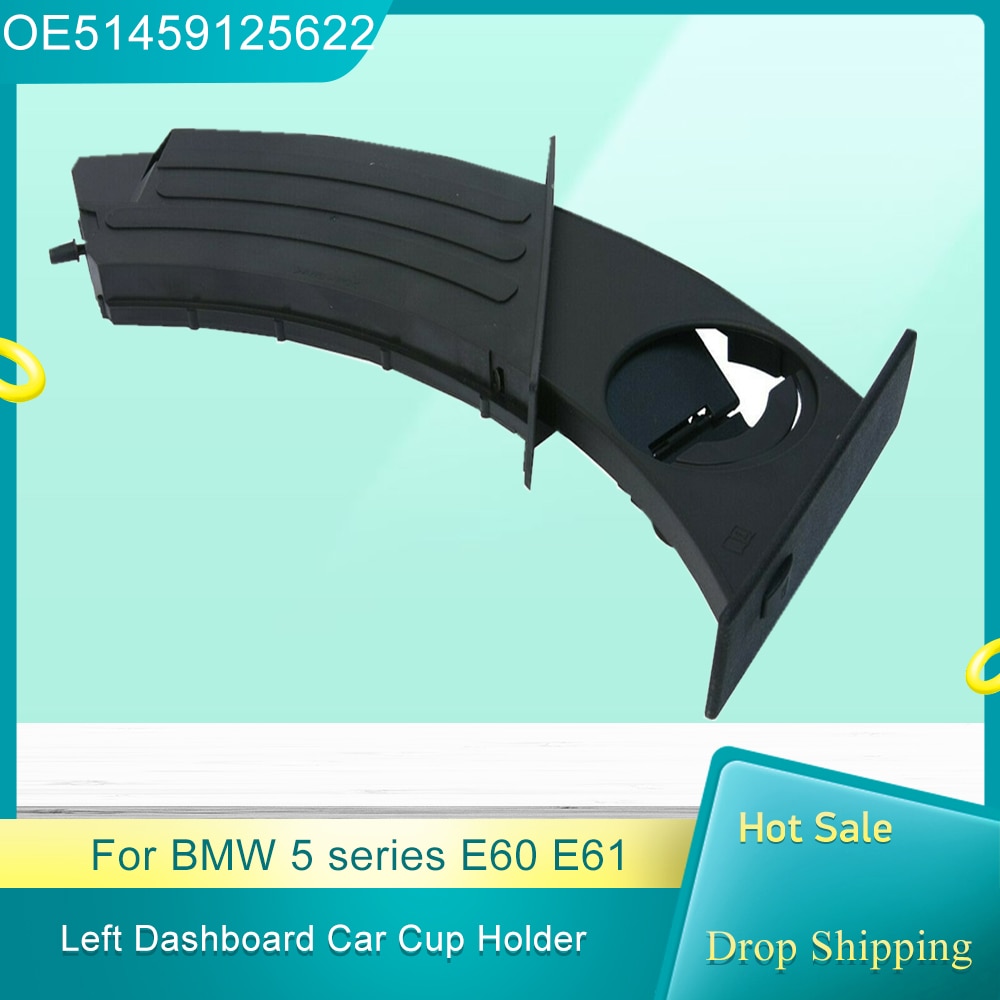 Zwart Links Bekerhouder Voor Bmw 5 Serie E60 E61 Links Dashboard Auto Bekerhouder 51459125622 Auto accessoires