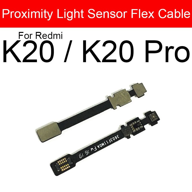 Sensor de proximidad de luz cinta flexible para Xiaomi Redmi Note 8 8T Pro Sensor de proximidad de distancia Cable flexible reparación piezas de repuesto: K20 K20Pro Light