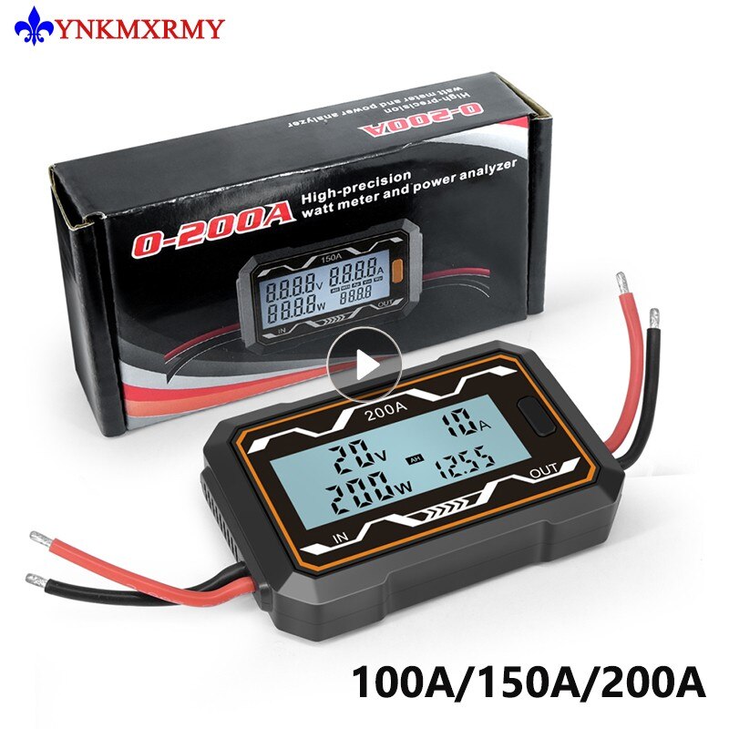 200A 150A 100A High Precision RC Watt Meter Power Analyzer Battery Tester Backlight LCD Electric Analyzer Digital Wattmeter DC