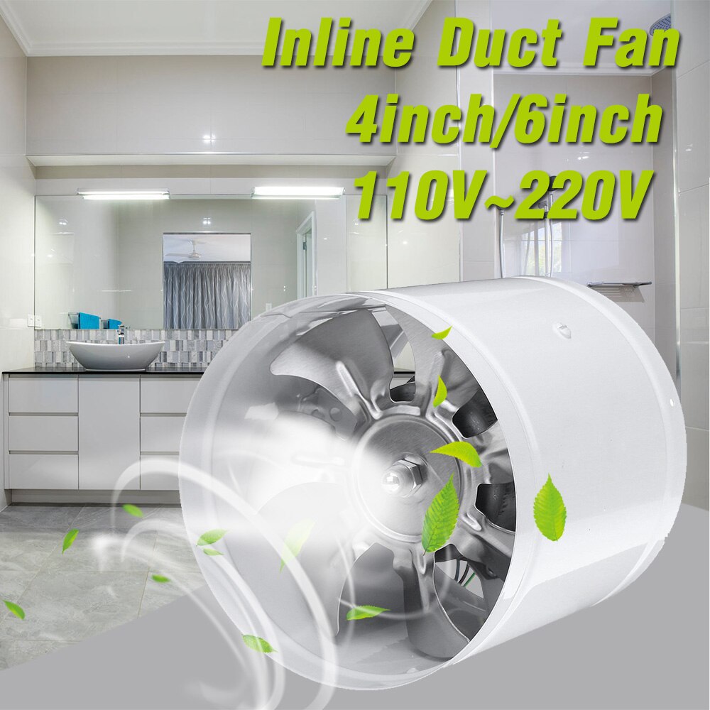 4 ''  / 6 '' rund kanalventilator booster udsugningsventilator ventilator ventilationsventil luft til vinduesvæg badeværelse toilet køkken 220v 110v
