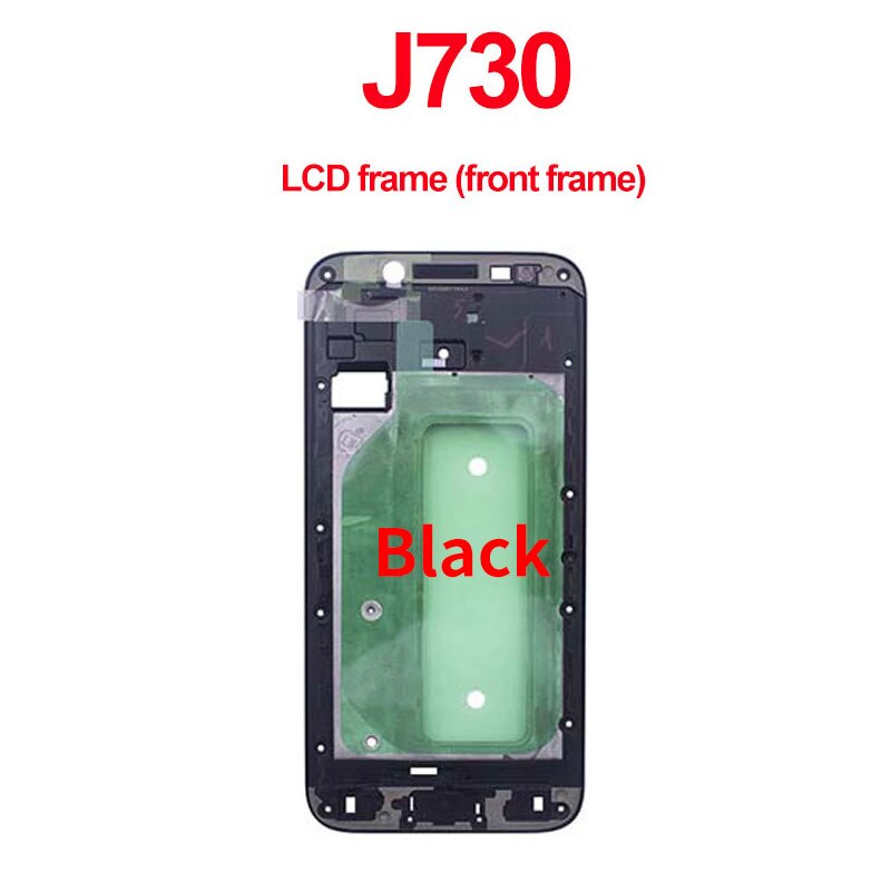 Per Samsung J7 J5 2017 J730 J530 J730F J530F Anteriore Cornice Bezel Cornice Piastra Frontale Dell'alloggiamento Posteriore del Pannello di Batteria di Vetro Posteriore del Portello telaio di copertura: j730-Black-LCD frame