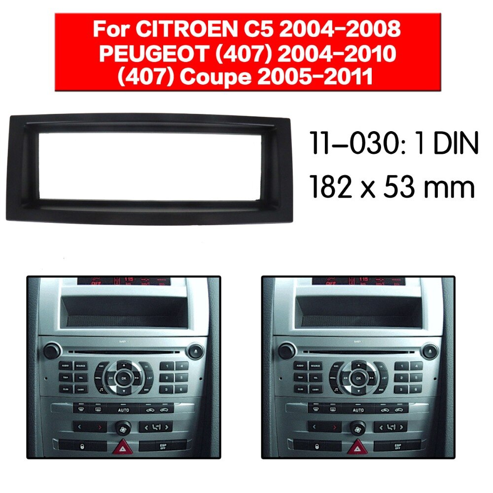 11-030 1 din fascia til peugeot  (407) (407)  coupe citroen  c5 radio dvd stereo panel dash installere trim