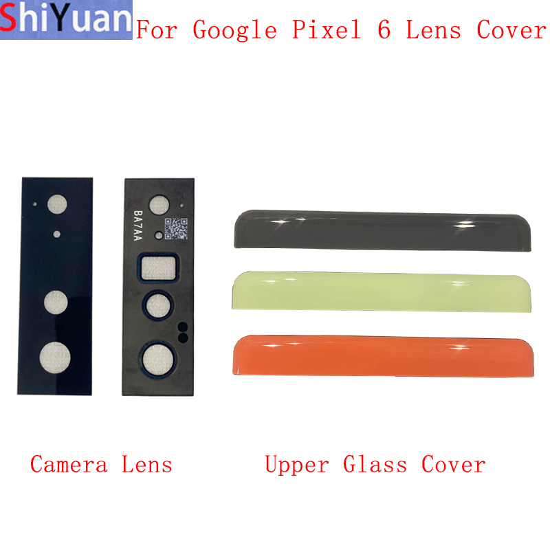 Back Rear Camera Lens Glass For Google Pixel 6 Battery Cover Upper Glass Cover Replacement Repair Parts