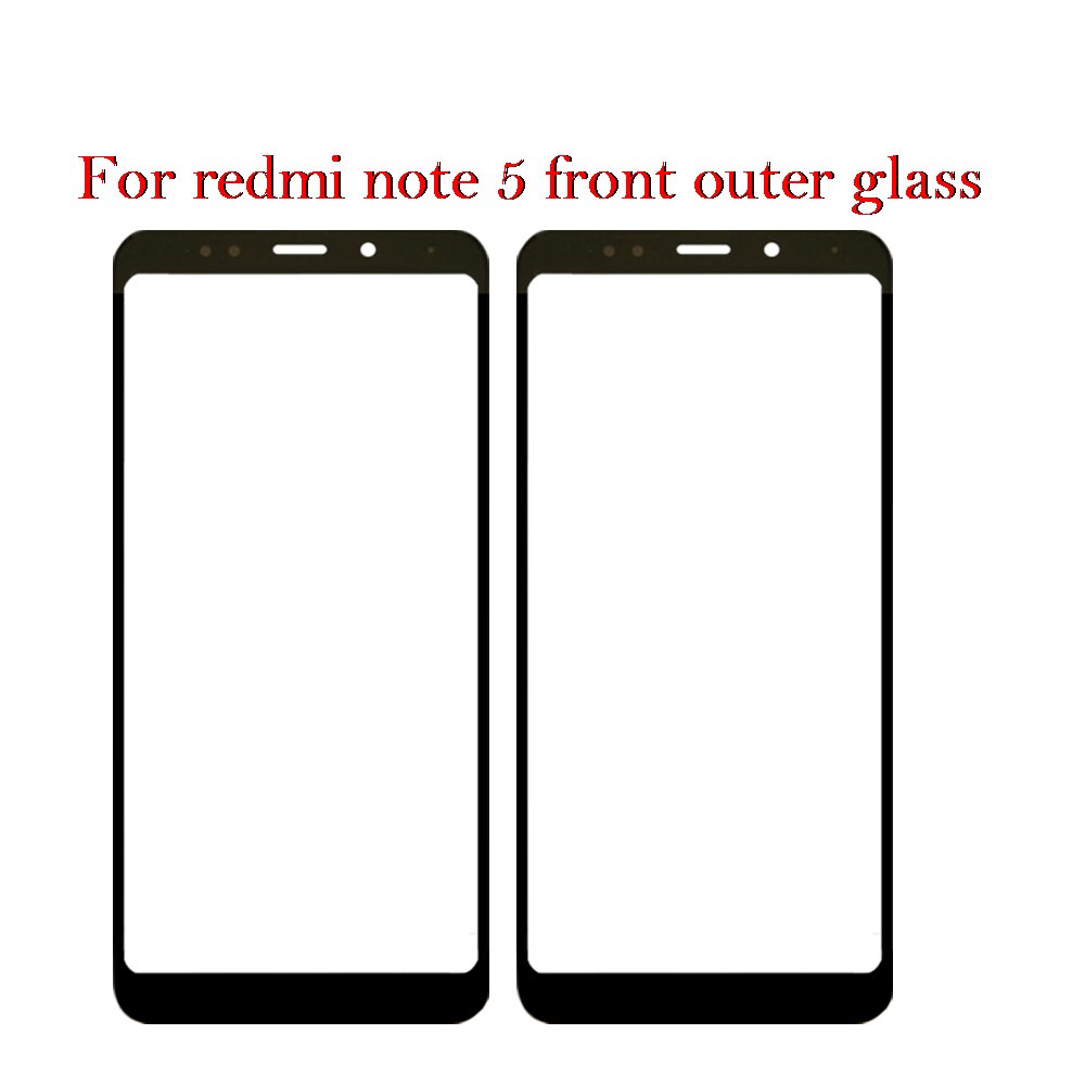 Voor Outer Glas Voor Xiaomi Redmi 5 Redmi 5 Plus Redmi Note 5 Redmi Note 5 Pro Touch Screen Lcd display Glas Vervanging