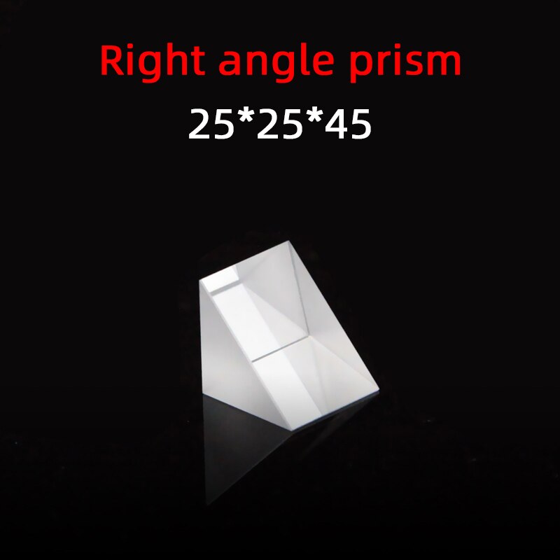 25 * 25 * 45 Right Angle Prism Material K9 Refraction Prism Optical Glass Reflective Prism Factory Customization