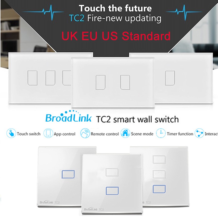 Broadlink TC2 1Gang/2Gang/3Gang UK/EU/US Touch RF433 Switch Smart Home Automation Wireless Wifi Remotel Control Wall Light