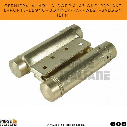 CERNIERA-A-MOLLA-DOPPIA-AZIONE-per-ante-PORTE-LEGNO-BOMMER-lontano-ovest-salone IBFM