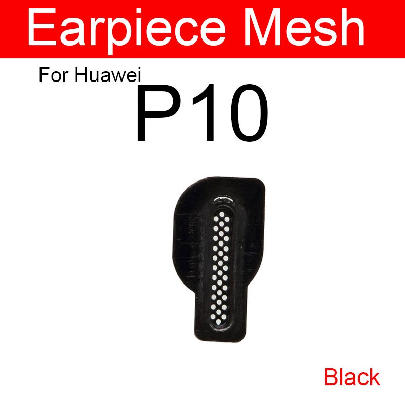 Anti-dust Earpiece Speaker Mesh For Huawei P10 P20 P30 P40 Lite Pro P10 Plus Ear Speaker Dust-proof Grill Net Repair Part: P10 Black
