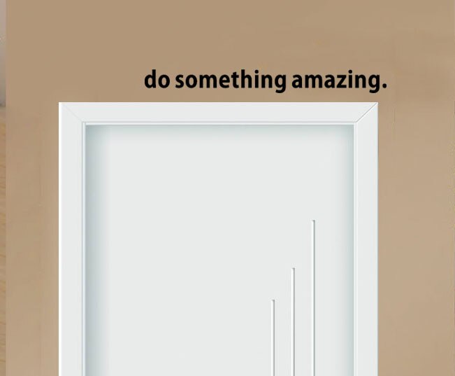 Wall Decal Inspirational Quote Decal - Do Something Amazing.. Over The Door Vinyl Wall Decal Sticker Art Simple Wall Stickers