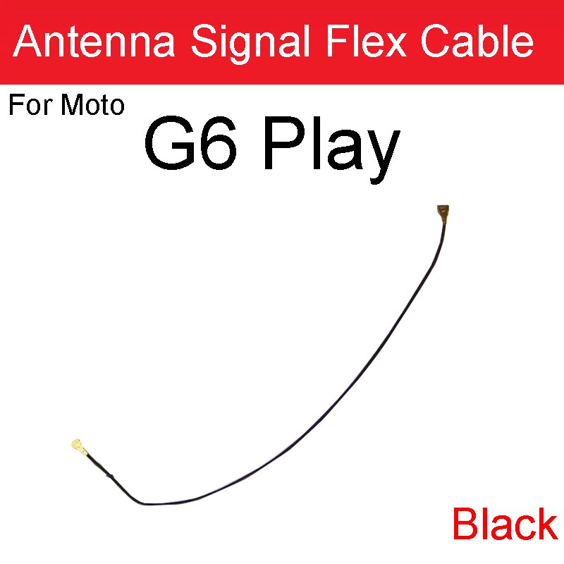 Antenne Signal biegen Kabel Für Motorola Moto M XT1662/G4 XT1622/G5 XT1671 XT1676/G6 Spielen/e5 Plus XT1924 Wifi Signal biegen Band: For MotoG6Play-schwarz