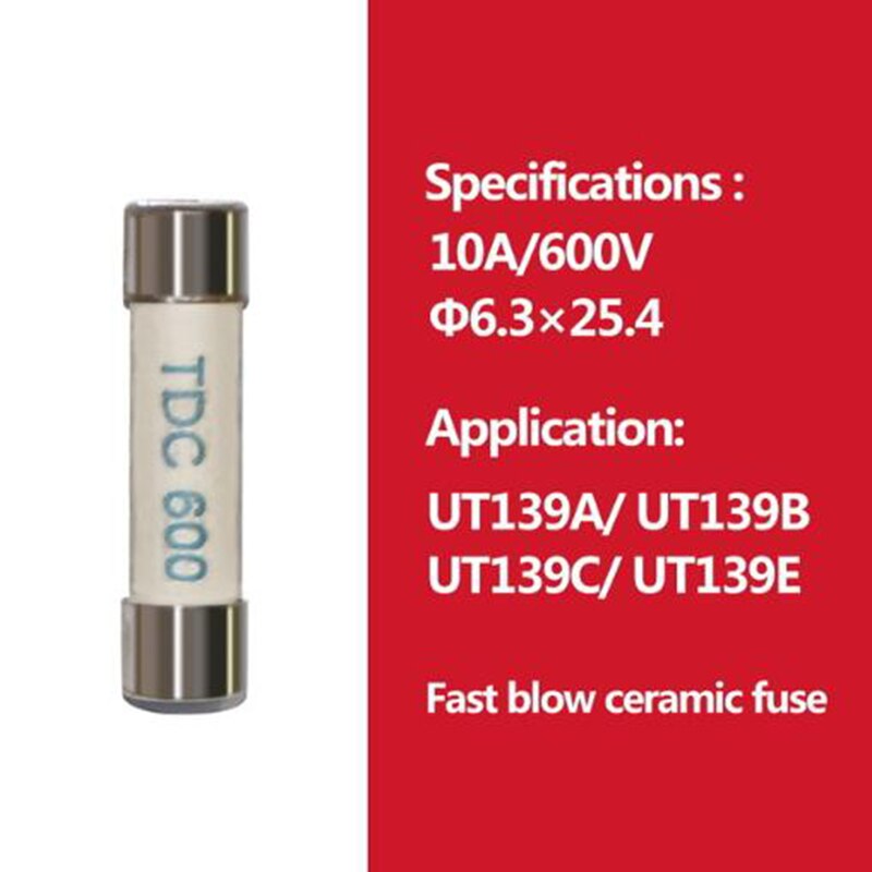 UNI-T Cartridge Fuse Fast Acting Fuse Porcelain Tube For Uni-t Multimeter UT61 UT139 UT890 UT39 UT105 UT171 Series.: 10A 600V