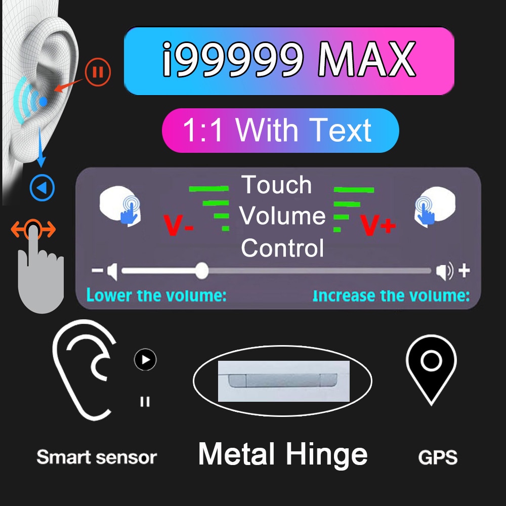 i99999 MAX TWS Volume Control Wireless Earphones 1:1 With Text & Metal Hinge Bluetooth Earbuds 10D Super Bass PK i99999 Plus