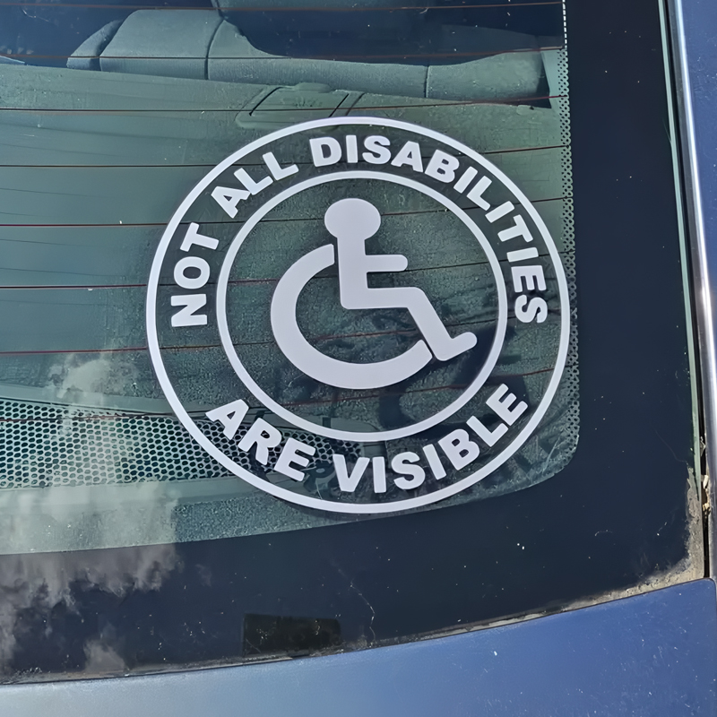 Not All Disabilities Are Visible &funny stickers for cartoon fans&lover for car trucks motorcycles &laptops