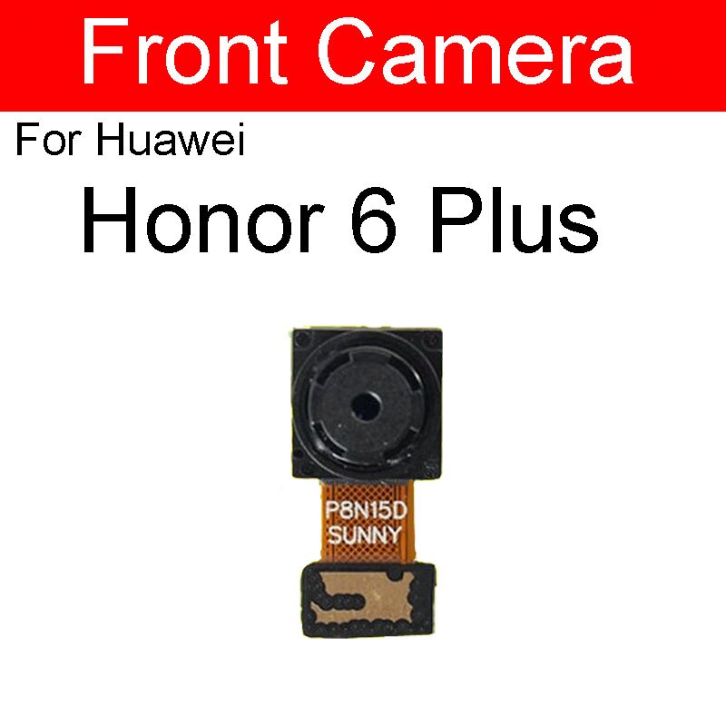 Cámara frontal para Huawei Honor View 6 7 8 V8 8x9 9i V9 10 V10 V20 Max Plus Lite Play pequeña reparación de reemplazo de cámara: For honor 6 Plus