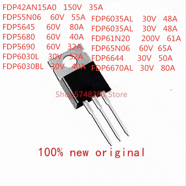 10PCS FDP42AN15A0 FDP55N06 FDP5645 FDP5680 FDP5690 FDP6030L FDP6030BL FDP6035AL FDP6035BL FDP61N20 FDP65N06 FDP6644 FDP6670AL