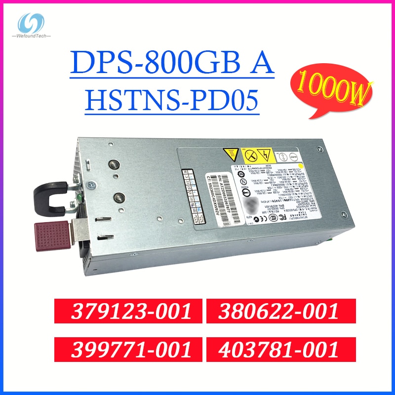 Server Power Supply For HP DL380G5 DPS-800GB A HSTNS-PD05 379123-001 380622-001 399771-001 403781-001 1000W Fully Tested