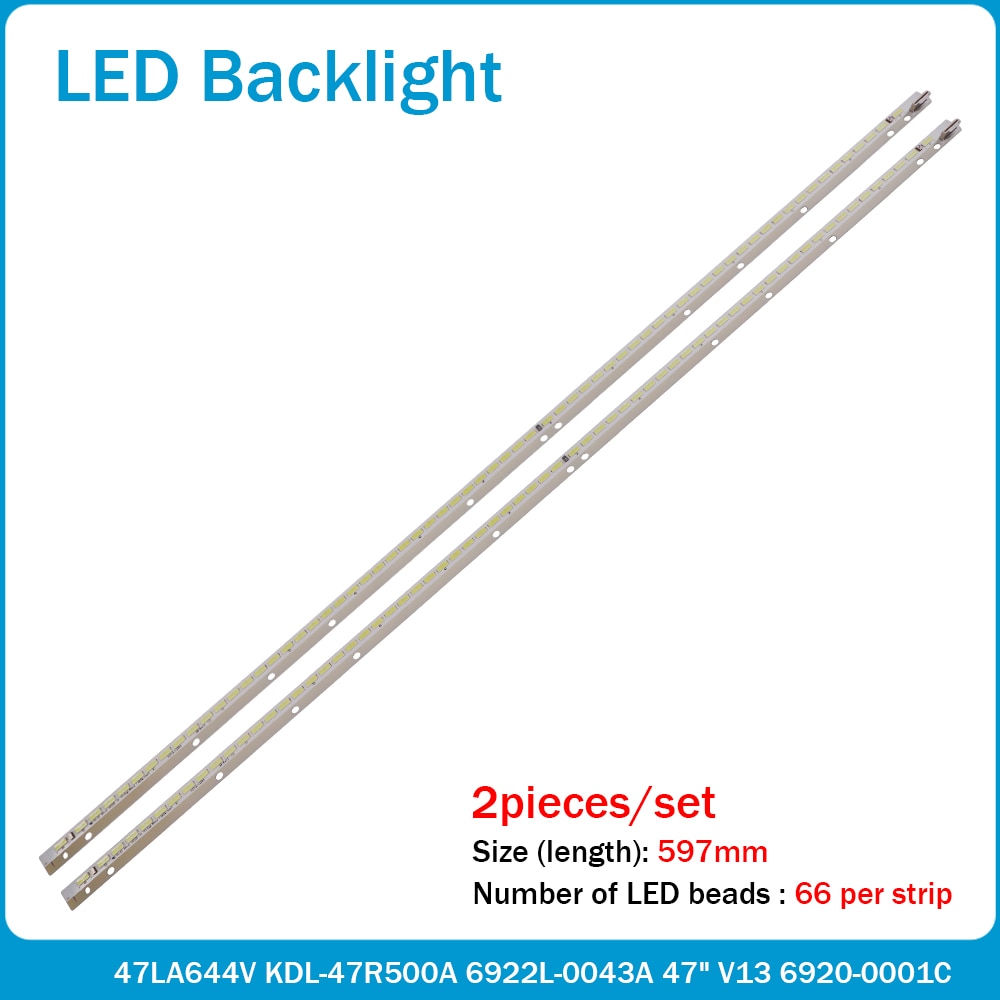 2 Stks/partij 66LED 597 Mm Led Backlight Strip 47 "V13 6920-0001C 6916L1009A 6916L1009B Voor KDL-47R500A 6922L-0043A 0065A