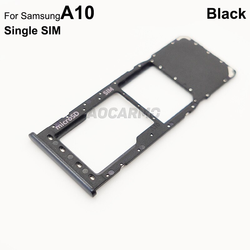 Aocarmo Voor Samsung Galaxy A10 Dual & Enkele Sim-kaart Microsd Houder Nano Sim Card Tray Slot Vervanging Deel: Single Black