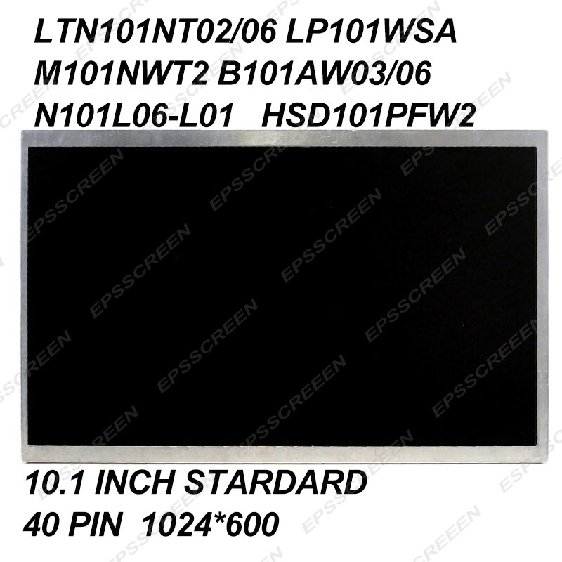 10.1" LED LCD screen LTN101NT02/06 LP101WSA M101NWT2 B101AW03/06 N101L06-L01 HSD101PFW2 panel 1028*600 40 pin display replace