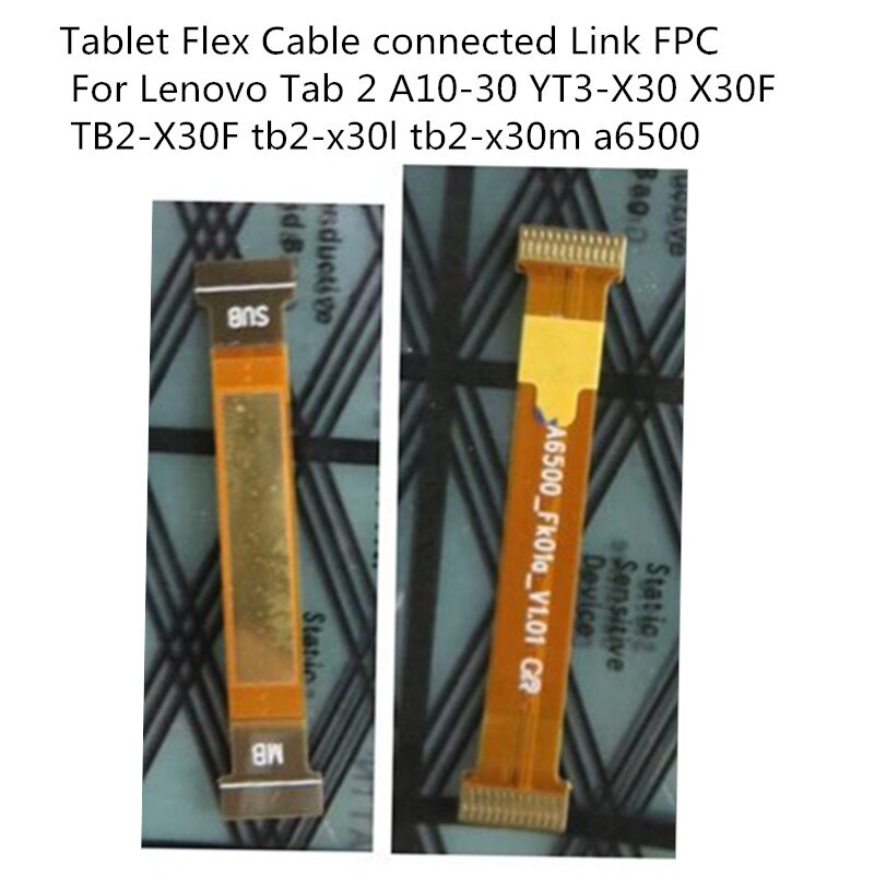 Para Lenovo Tab 2 A10-30 YT3-X30 X30F TB2-X30F tb2-x30l tb2-x30m a6500 Tablet Flex Cable conectado enlace FPC