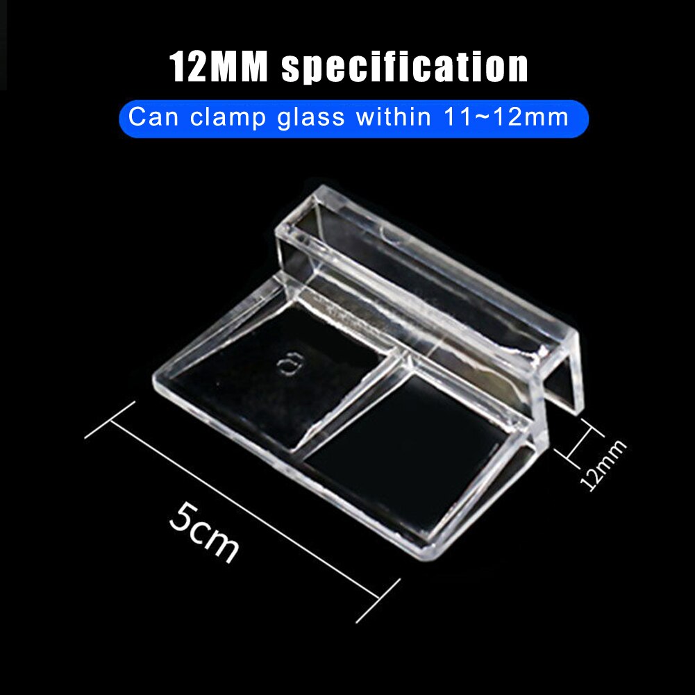 4Pcs Acryl Aquarium Glas Deksel Aquarium Deksel Beugel Clip Ondersteuning Deksel Houder Clips Tool 6Mm 8Mm 10Mm 12Mm: 12mm