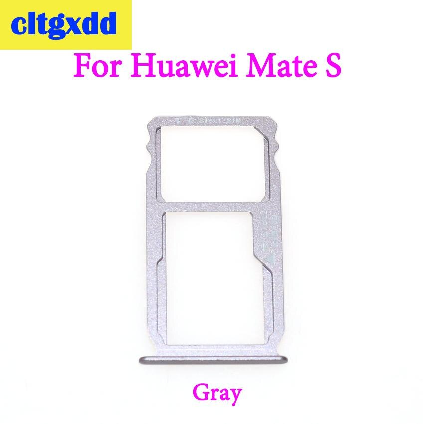 cltgxdd For Huawei Mate 7 8 S SIM Card Tray Holder + Micro SD Nano Card Tray Slot Holder SIM Card Tray Bracket Replacement Parts: For Mate S Gray