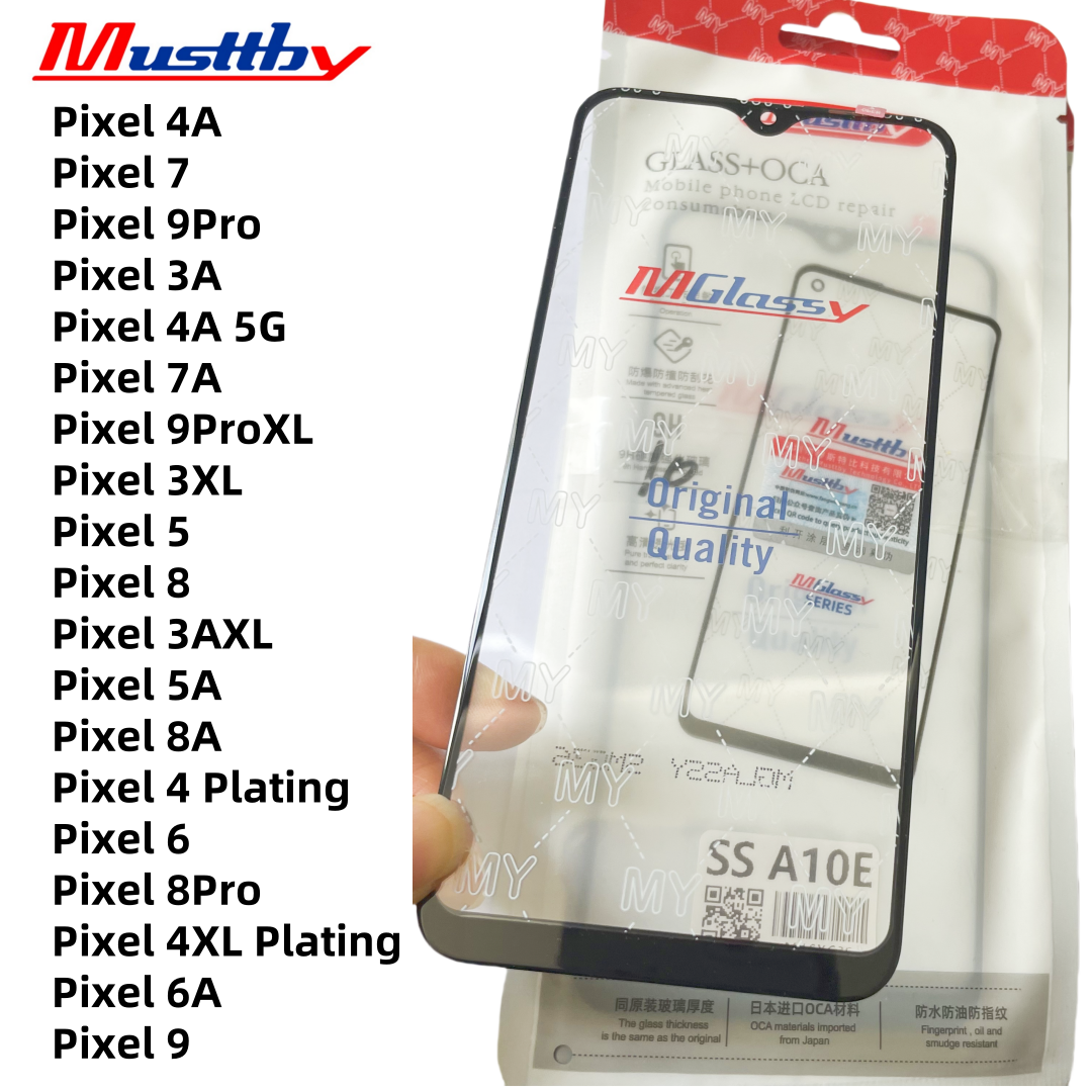 5PCS/lot Musttby Screen Touch Glass With OCA For Google Pixel 3 3A AXL 4 4XL 4A 5G 5 5A 6 6A 7A 7 8 8PRO 9pro XL Touch Screen
