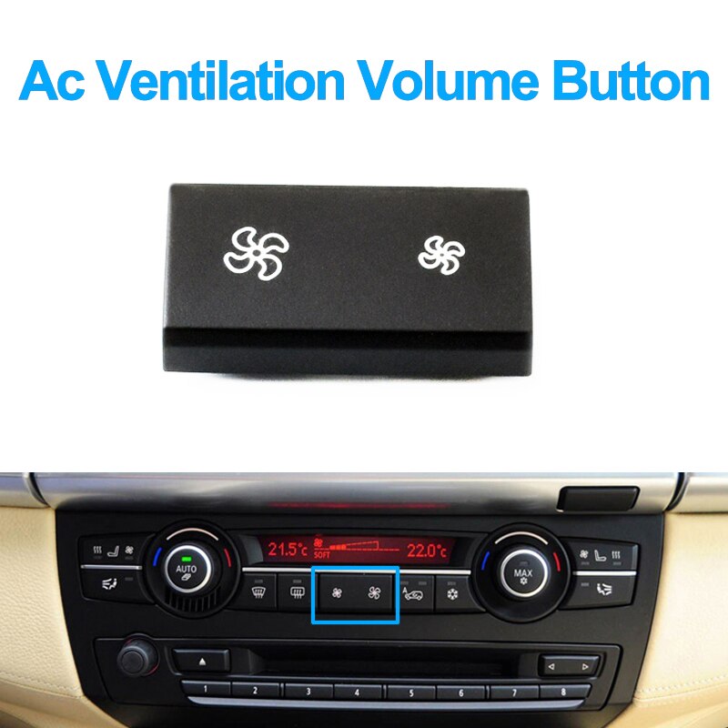 Car Dashboard Keys Rear Cover Trunk Switch Start Stop Button Venlitation Ac Buttons For BMW X5 X6 E70 E71: Ventilation Button