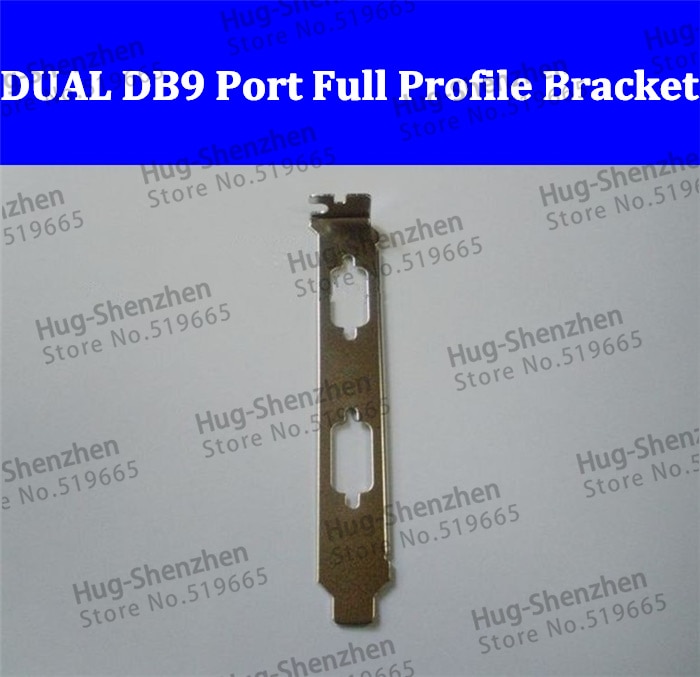 DUAL DB9 Com Serial Port Full Profile Bracket for PCI/PCI-E 50pcs/lot