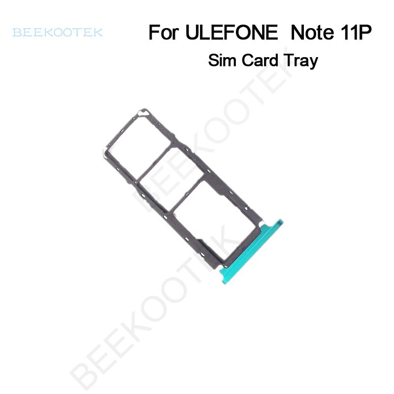 Originele Ulefone Note 11P Telefoon Sim Houder Tray Card Slot Onderdelen Voor Ulefone Note 11P 6.55Inch smartphone: green