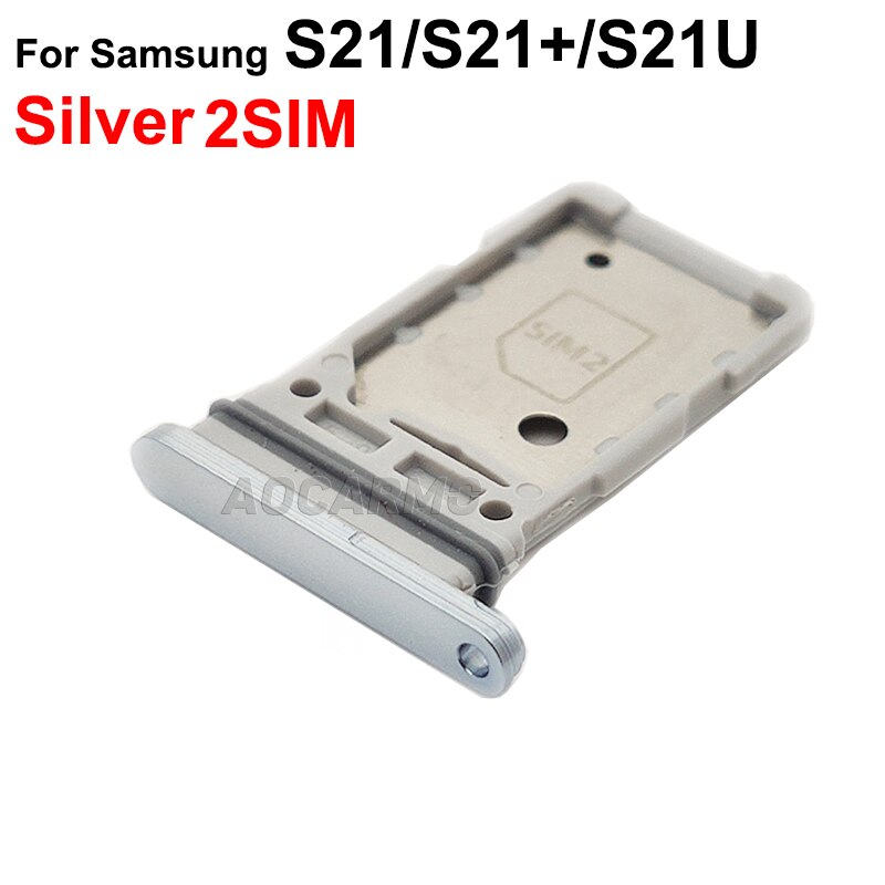 Aocarmo para samsung galaxy s21 ultra s21 + s21u s21 plus único &amp; duplo cartão sim bandeja slot para cartão titular peças de reposição: Silver--Dual