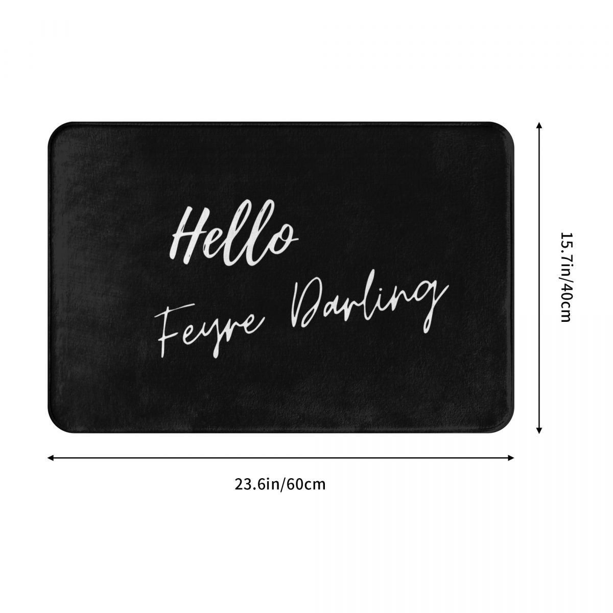 Hello Feyre Rhysand Citaat Polyester Deurmat Tapijt Tapijt Mat Voetzool Anti-Slip Antiwearentrance Keuken Slaapkamer Balkon Cartoon