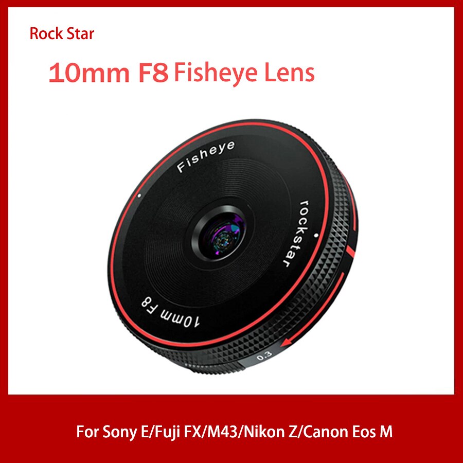 Rock Star 10mm F8 Fish Eye Objektiv Fixiert Fokus Lenes für Sony E Fuji FX M4/3 Canon eos M Nikon Z Montieren Micro SLR Kamera R