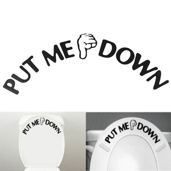 PUT ME DOWN Sign Gesture Toilet Seat Sticker Bathroom Stickers Wall Stickers Home Decor