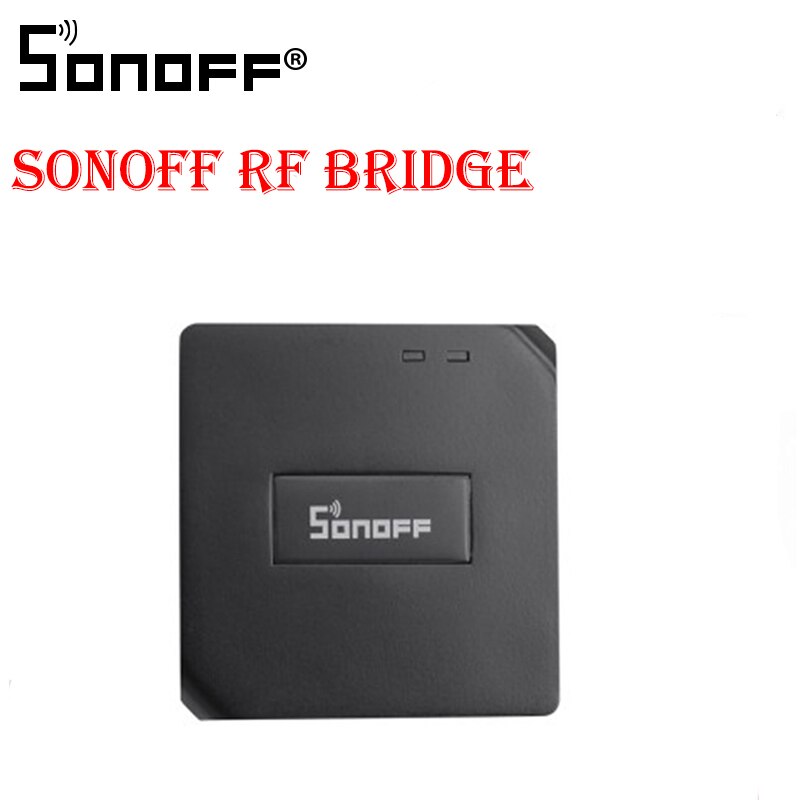Sonoff RF Bridge 433MHZ Wifi Wireless Signal Converter PIR 2 Sensor/ DW1 Door & Window Alarm Sensor for Smart Home Security Kits: Sonoff RF bridge