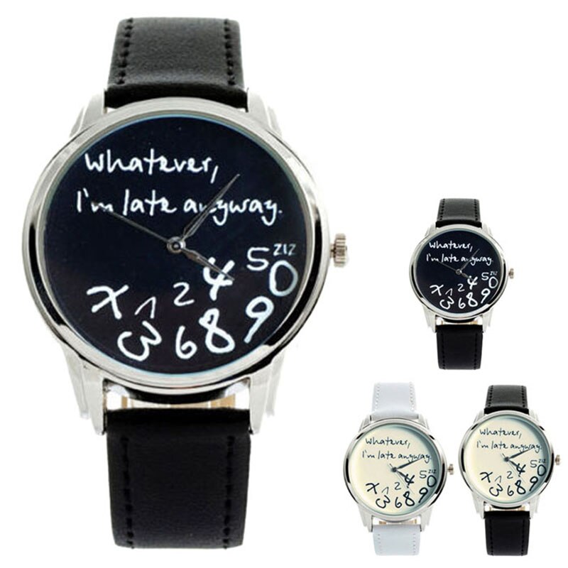 Newly Funny Women Men Analog Quartz Whatever,I'm Late Anyway Letter Wrist Watch Dress Watches Montre Femme#77