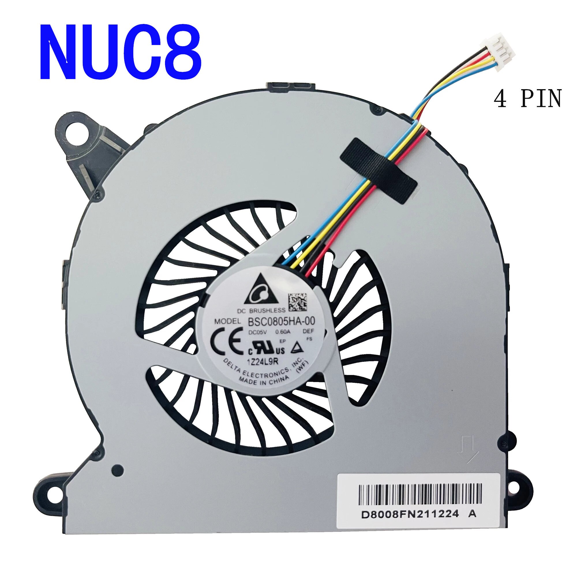 All-in-one Cooling Fan BAZB0808R5H BSC0805HA-00 DC5V D08008FN200330 for Intel NUC8i7BEH I3 I5 I7 NUC8 NUC10 Computer fans 4Pin: NUC8 fan for DELTA