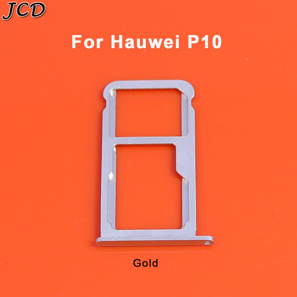 JCD Voor Huawei P10/P10 Plus/P10 Lite Sim-kaart Lade Houder Met Micro SD Card Tray Slot houder Vervanging Deel: P10 Gold