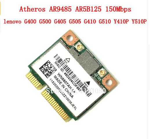 Lenovo G400 G500 G405 G505 G410 G510 Y410P Y510P Z400Z410 Z510 Z500 G700 710G415 Atheros AR9485 AR5B125 Half Mini PCIe Wifi card