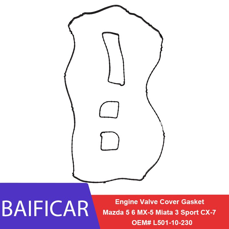 Baificar Brand Genuine Engine Valve Cover Gasket 4016931050 L50110230 For Mazda 3 5 6 CX-7 MX-5 Miata Ford Escape Fusion