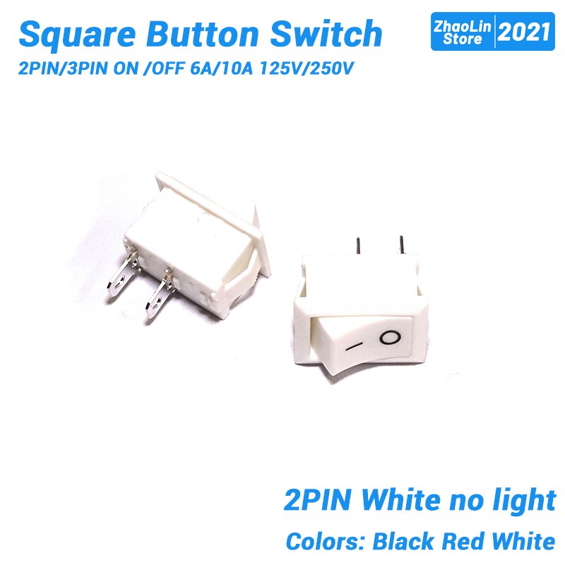 Square Button Switch For Boat Car Rocker Switch 2PIN/3PIN ON /OFF 6A/10A 125V/250V Black Red and White: 2PIN White / 10PCS